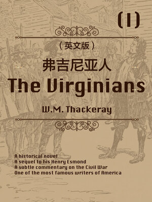 cover image of 萨克雷经典作品：弗吉尼亚人1（英文版）